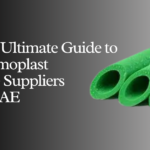 The Ultimate Guide to Cosmoplast Pipe Suppliers in UAE