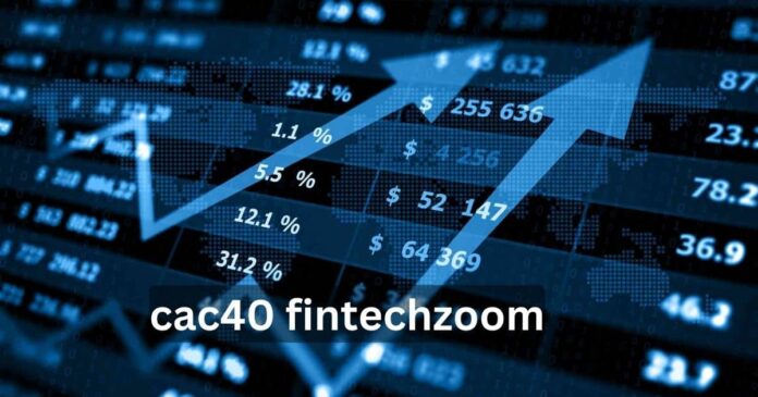 CAC40 FintechZoom
