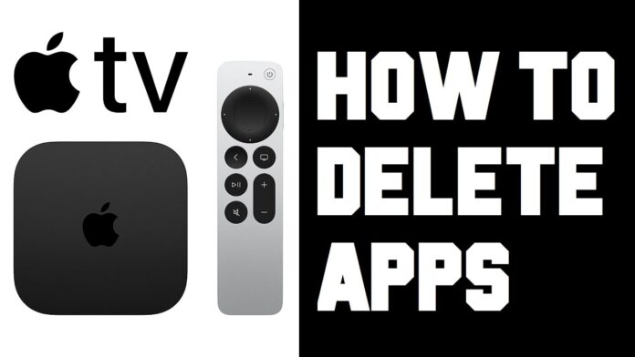How to Delete App on Apple TV