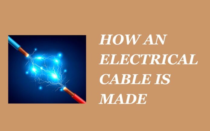 How An Electrical Cable Is Made