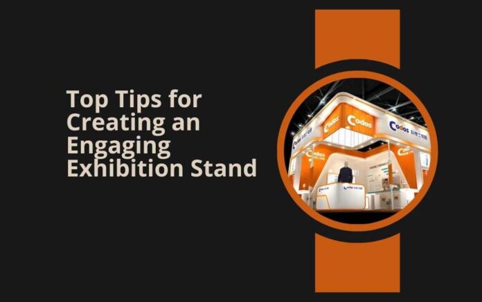 Top Tips for Creating an Engaging Exhibition Stand