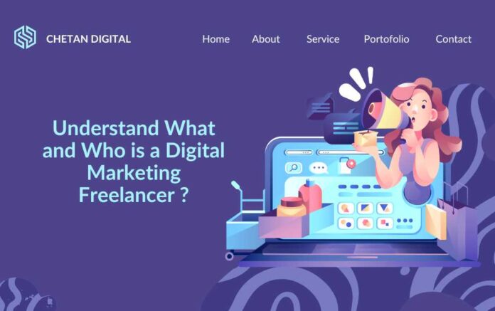 Understand What and Who is a Digital Marketing Freelancer