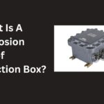 What Is A Explosion Proof Junction Box